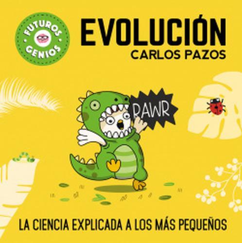 EVOLUCIÓN Futuros Genios