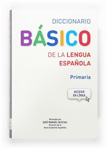 Diccionario básico de la lengua española. Primaria