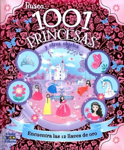 1001 Princesas y otros obejors busca y encuentra