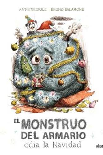 El monstruo del armario odia la navidad