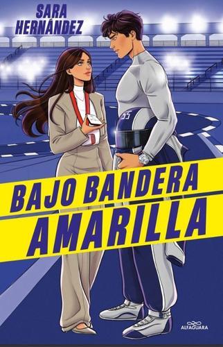 Bajo bandera amarilla