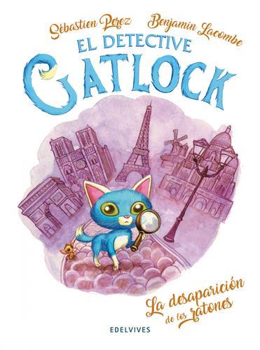La desaparición de los ratones. El detective Gatlock