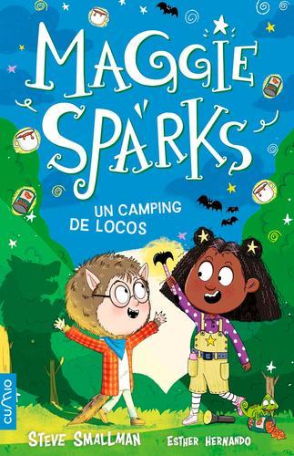 Maggie Sparks - Un camping de locos (Vol.8)