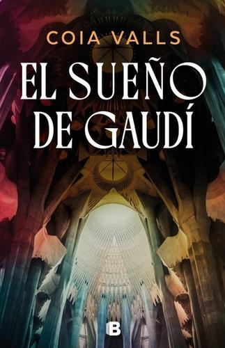 El sueño de Gaudí