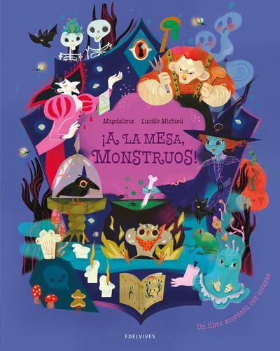 íA la mesa, monstruos!