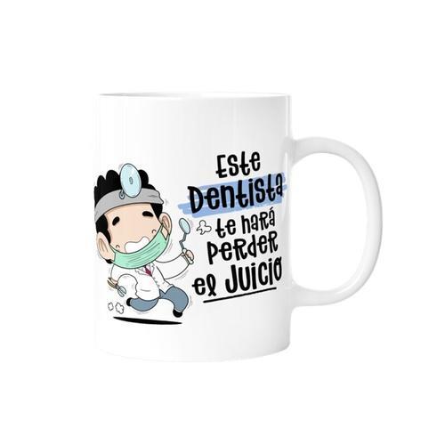 TAZA - ESTE DENTISTA TE HARÁ PERDER EL JUICIO