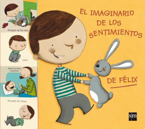 El imaginario de los sentimientos de Fèlix