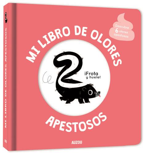 Mi libro de olores apestosos